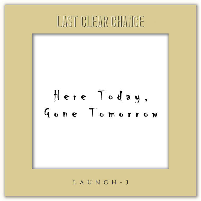 Music -  Here Today, Gone Tomorrow