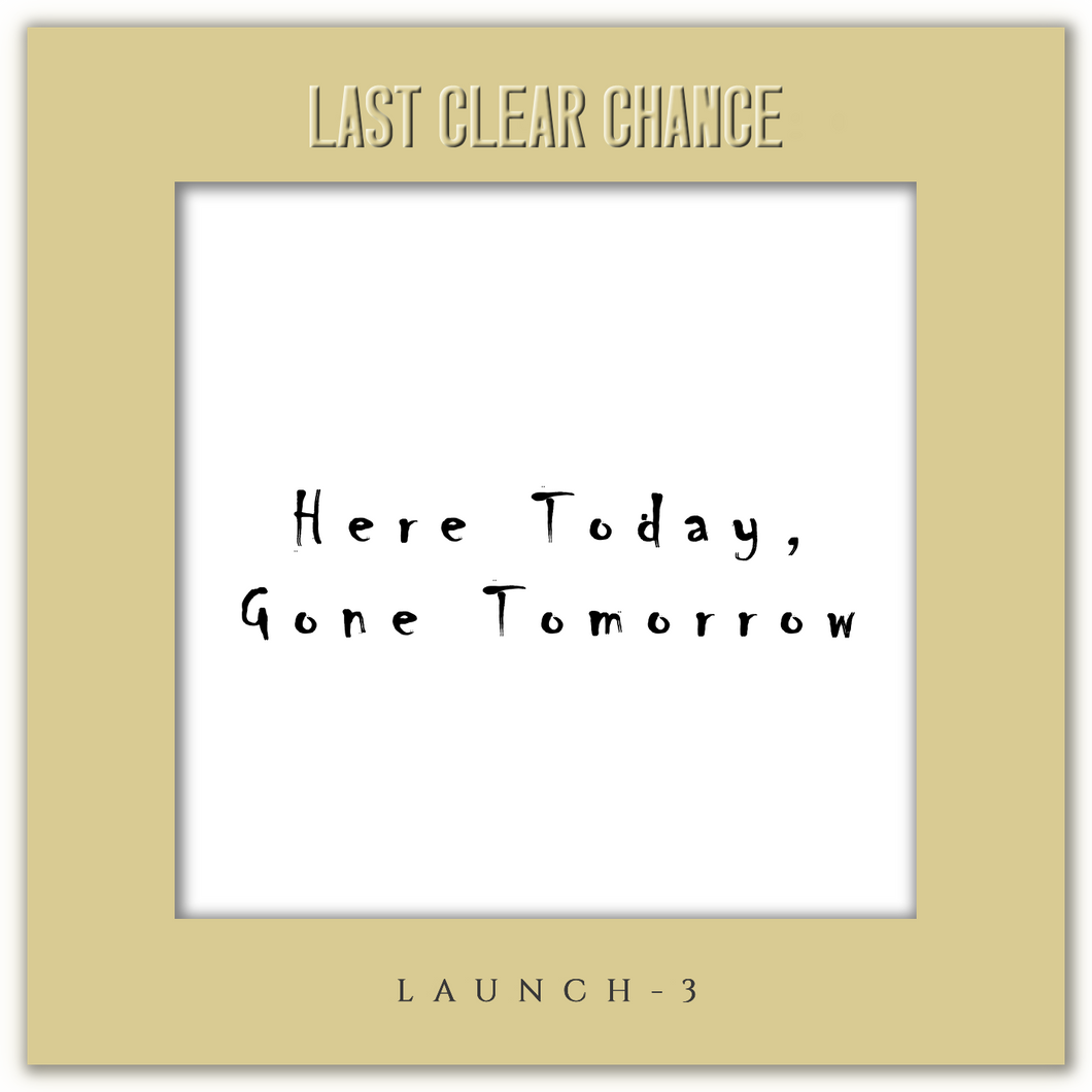 Music - Here Today, Gone Tomorrow