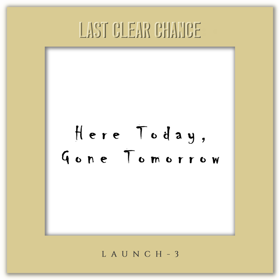 Music -  Here Today, Gone Tomorrow