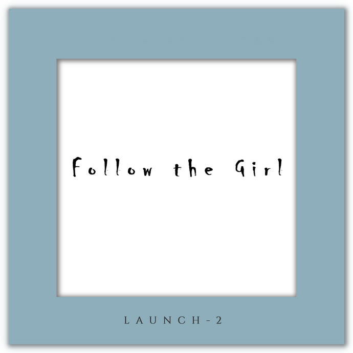 Music - Follow The Girl